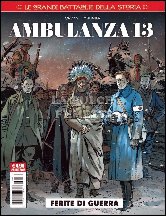 COSMO SERIE ROSSA #    69 - LE GRANDI BATTAGLIE DELLA STORIA 10 - AMBULANZA 13: FERITE DI GUERRA